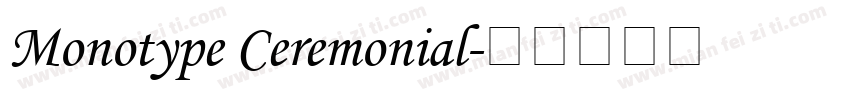 Monotype Ceremonial字体转换